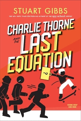 Charlie Thorne and the Last Equation by Gibbs, Stuart