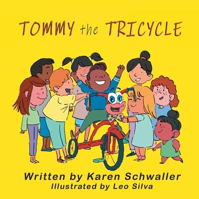 Tommy the Tricycle by Schwaller, Karen