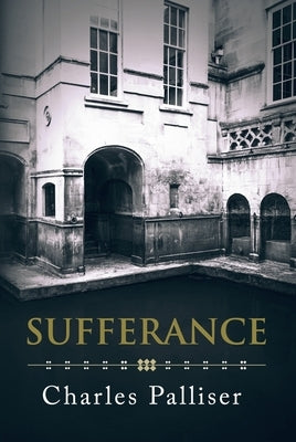 Sufferance by Palliser, Charles