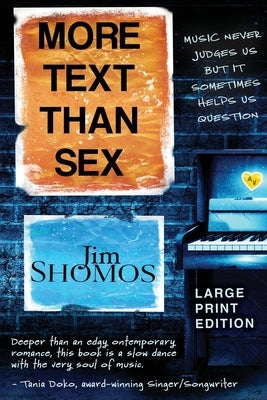 More Text Than Sex - Large Print by Shomos, Jim