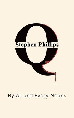 Q by Phillips, Stephen