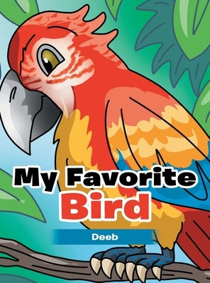 My Favorite Bird by Deeb