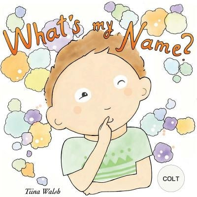 What's my name? COLT by Virta, Anni