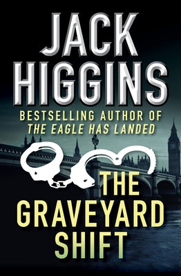 The Graveyard Shift by Higgins, Jack