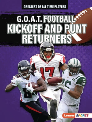 G.O.A.T. Football Kickoff and Punt Returners by Stewart, Audrey