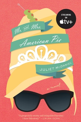 Mr. & Mrs. American Pie by McDaniel, Juliet