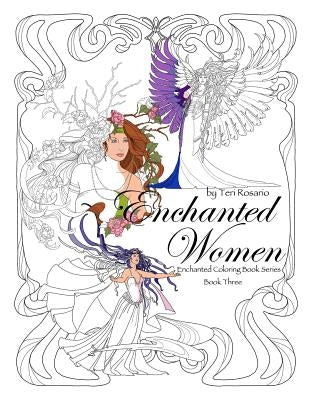 Enchanted Women Coloring Book by Rosario, Teri