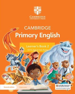 Cambridge Primary English Learner's Book 2 with Digital Access (1 Year) by Budgell, Gill