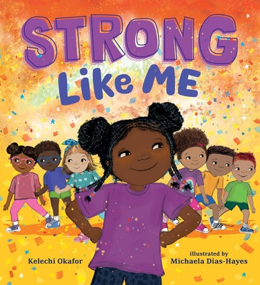 Strong Like Me by Okafor, Kelechi