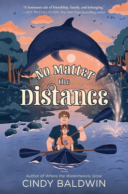 No Matter the Distance by Baldwin, Cindy