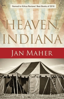 Heaven, Indiana by Maher, Jan