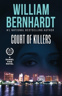 Court of Killers by Bernhardt, William