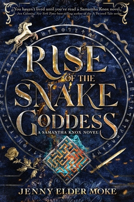 Rise of the Snake Goddess (a Samantha Knox Novel, Book 2): A Samantha Knox Novel by Moke, Jenny