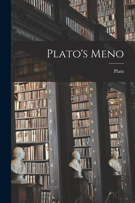 Plato's Meno by Plato