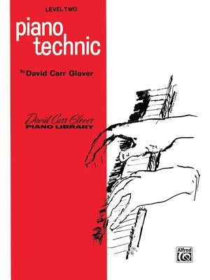 Piano Technic: Level 2 by Glover, David Carr