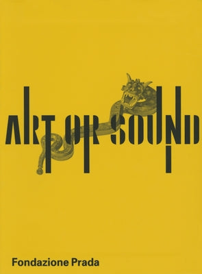 Art or Sound by Celant, Germano