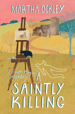 A Saintly Killing by Ockley, Martha