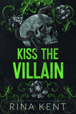 Kiss The Villain: A Dark College MM Romance (Legacy of Gods) by Kent, Rina