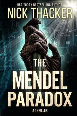 The Mendel Paradox by Thacker, Nick