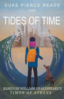 The Tides Of Time by Reade, Duke Pierce