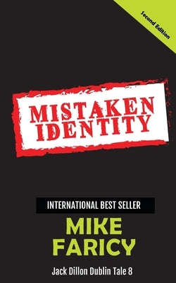 Mistaken Identity: Jack Dillon Dublin Tale 8: Second Edition by Faricy, Mike