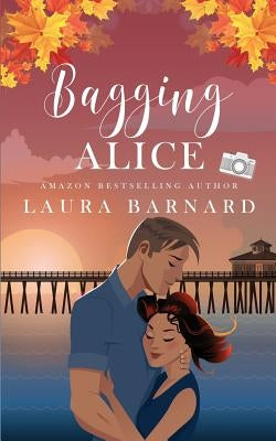 Bagging Alice by Barnard, Laura