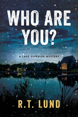 Who Are You? by Lund, R. T.