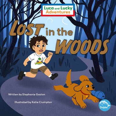 Lost in the Woods by Gaston, Stephanie