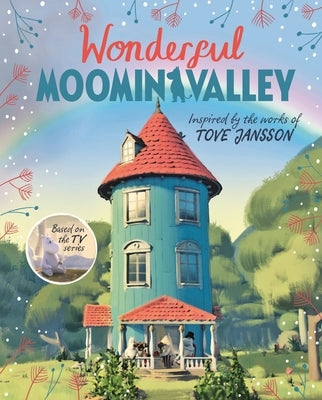 Wonderful Moominvalley: Adventures in Moominvalley Book 4 by Li, Amanda