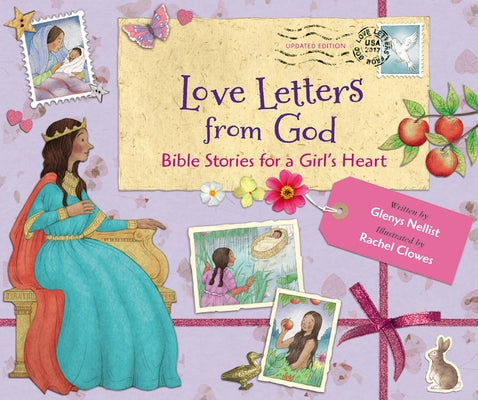 Love Letters from God; Bible Stories for a Girl's Heart, Updated Edition: Bible Stories by Nellist, Glenys