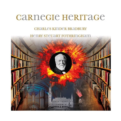 Carnegie Heritage by Bradbury, Charles Kinder