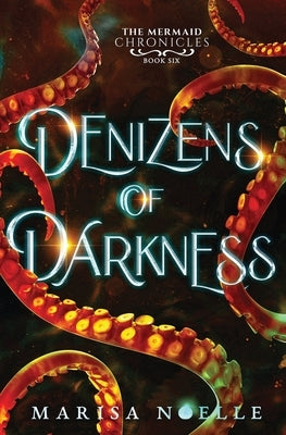 Denizens of Darkness by Noelle