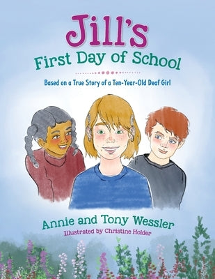 Jill's First Day of School by Wessler, Annie