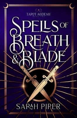 Spells of Breath and Blade by Piper, Sarah