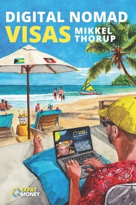 Digital Nomad Visas by Thorup, Mikkel