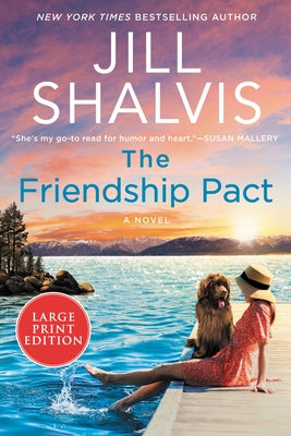 The Friendship Pact by Shalvis, Jill