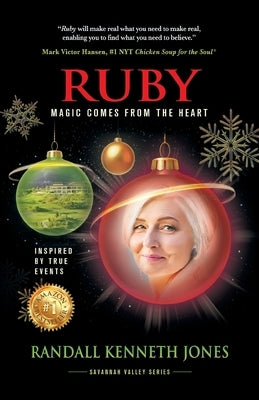 Ruby: Magic Comes From the Heart by Jones, Randall Kenneth