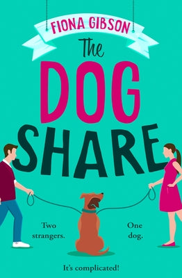 The Dog Share by Gibson, Fiona