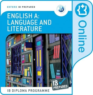 Ib Prepared English a Literature by Oxford University Press