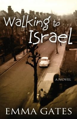 Walking to Israel by Murphy, Derek