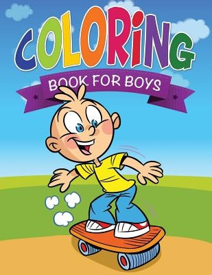 Coloring Book for Boys by Speedy Publishing LLC