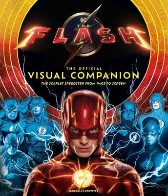 The Flash Visual Encyclopedia: The Scarlet Speedster from Page to Screen by Insight Editions