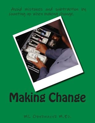 Making Change by Obermaier M. Ed, ML