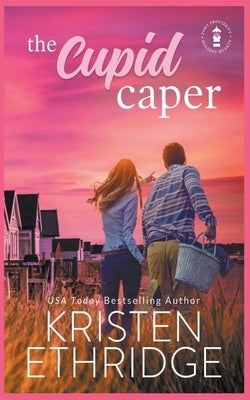 The Cupid Caper by Ethridge, Kristen