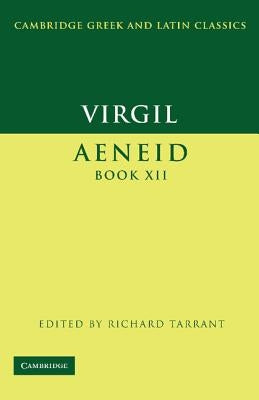 Virgil: Aeneid Book XII by Virgil