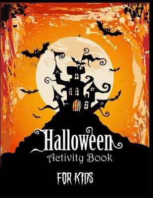 Halloween Activity Book for Kids: Words search, Coloring, Sudoku, Mazes, Puzzles and More by Cousins, Slim