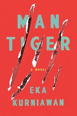 Man Tiger by Kurniawan, Eka