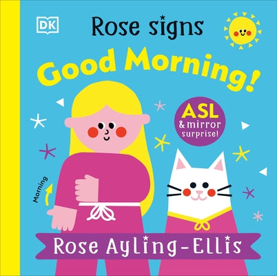 Rose Signs Good Morning! by Ayling-Ellis, Rose