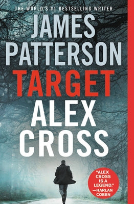Target: Alex Cross by Patterson, James