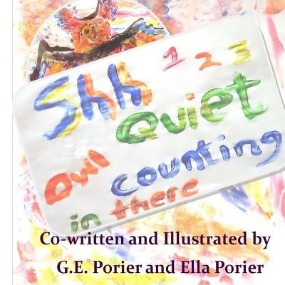 Shh Quiet Owl Counting in There by Porier, G. E.